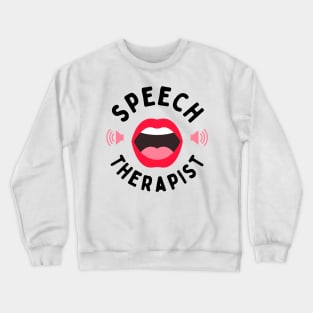 Funny Speech Therapist SLP Design Crewneck Sweatshirt